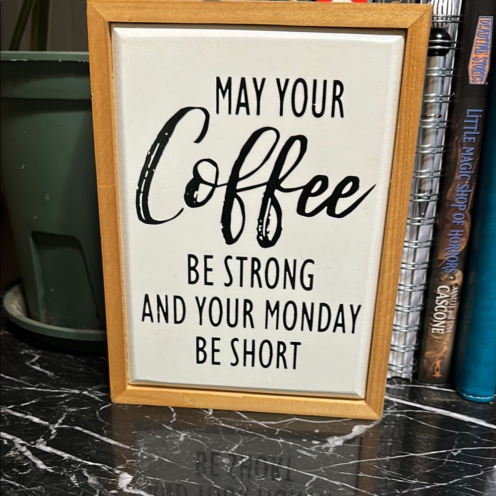 Motivational Coffee Quote Wall Art with Tan Frame